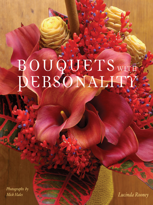 Title details for Bouquets with Personality by Lucinda Rooney - Wait list